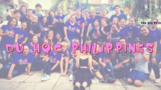 [HENRY EDU] DU HỌC PHILIPPINES - TRẢI NGHIỆM CỦA TÔI