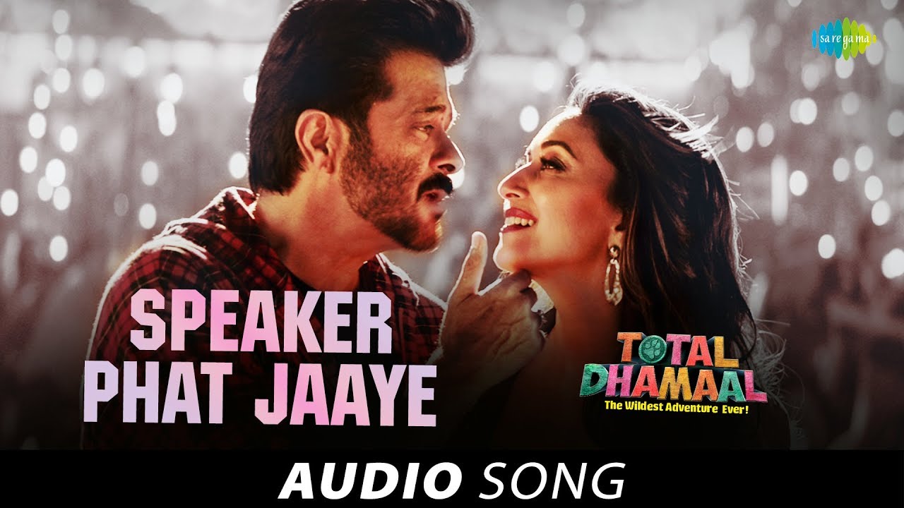 Speaker Phat Jaaye      Audio  Total Dhamaal Ajay Madhuri Anil  Gourav Roshin