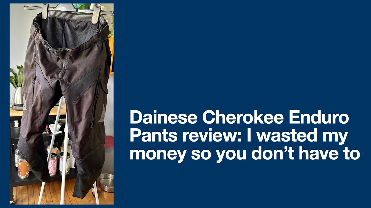 Dainese Cherokee Enduro Pants Review - Not Great - YouTube