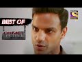 Best Of Crime Patrol - Case Of 2017 - Full Episode