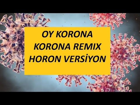 Oy Korona Korona Çıktın Dünya Turuna Remix Korona Horon Versiyon , (Türkü Versiyon) #OMERTOC