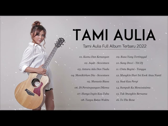 Cover Tami Aulia Full Album 2022 | Kamu Dan Kenangan, Memikirkan Dia class=