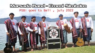 MARSADA BAND - EMENI SIMBOLON || PSBI Goes To Bali , July 2022