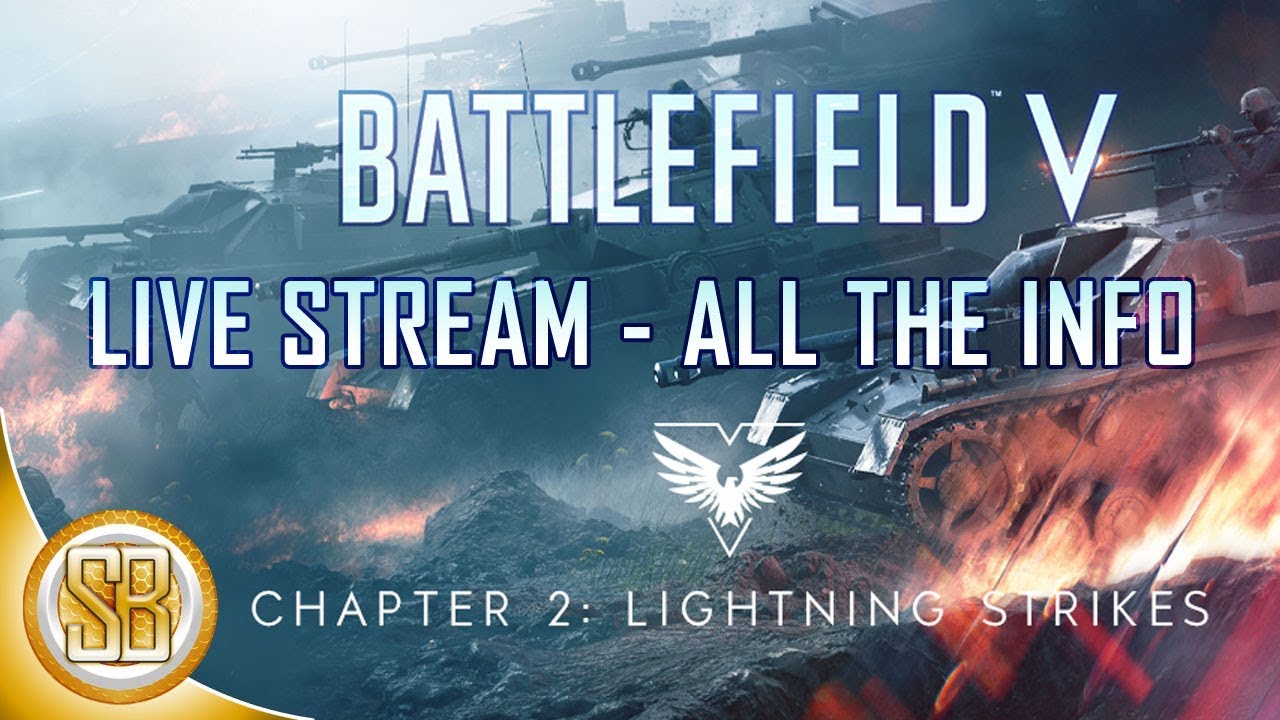 Battlefield V New Update - Chapter 2 Lightning Strikes (BFV Update Chapter 2 Lightning Strikes)