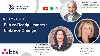 Future-Ready Leaders Embrace Change with Sarah Woods and Lisa Sprenkle