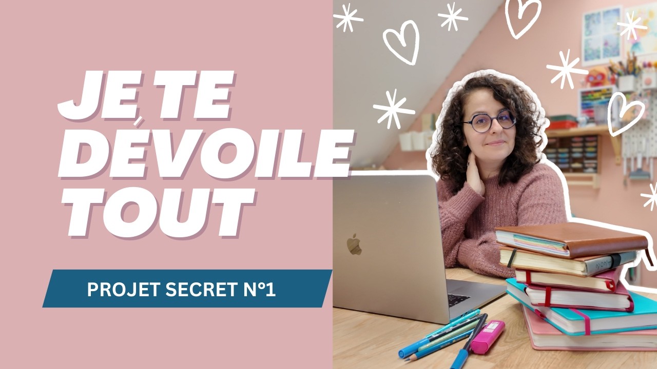 GROSSE ANNONCe ! je te dévoile enfin mon projet secret !!!!!