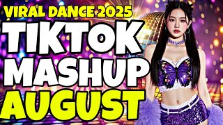 NEW TIKTOK MASHUP AUGUST 2025 PHILIPPINES | VIRAL DANCE HITS