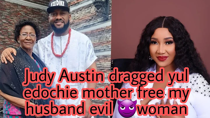 Judy Austin dragged yul edochie mother go back to your husband