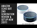 Amazon Echo Dot 2nd Generation Unboxing and Setup