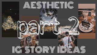 INSTAGRAM STORY IDEAS (using only the IG app). | part 2