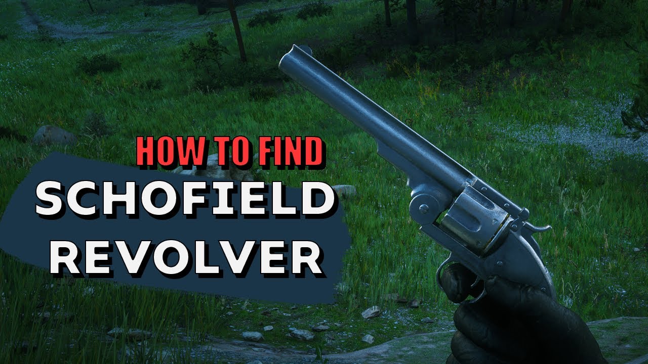 How to find the Schofield Revolver in Red Dead Redemption 2 - YouTube
