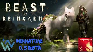 Can WinNative 0.5 Beta Handle Beast of Reincarnation?