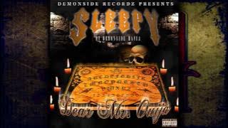 Sleepy - Dear Mr. Ouija feat. Steezy Ant