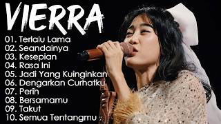 Best of Vierra | Lagu Favorit Generasi 2000-an & Easy Listening