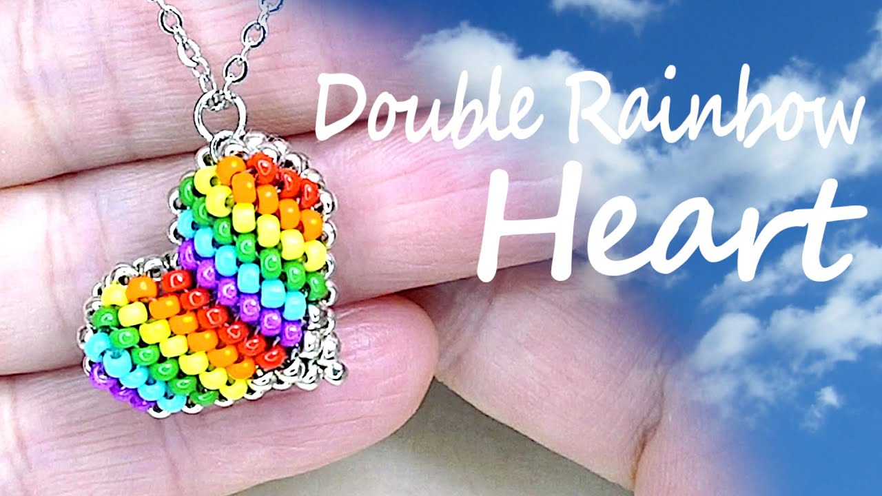 【DIY】Peyote Stitch Double Rainbow Heart Pendant Tutorialビーズステッチペヨーテステッチ二重虹のハートペンダントの作り方♡串珠制作双层彩虹爱心项链