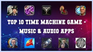 Top 10 Time Machine Game Android Apps screenshot 1