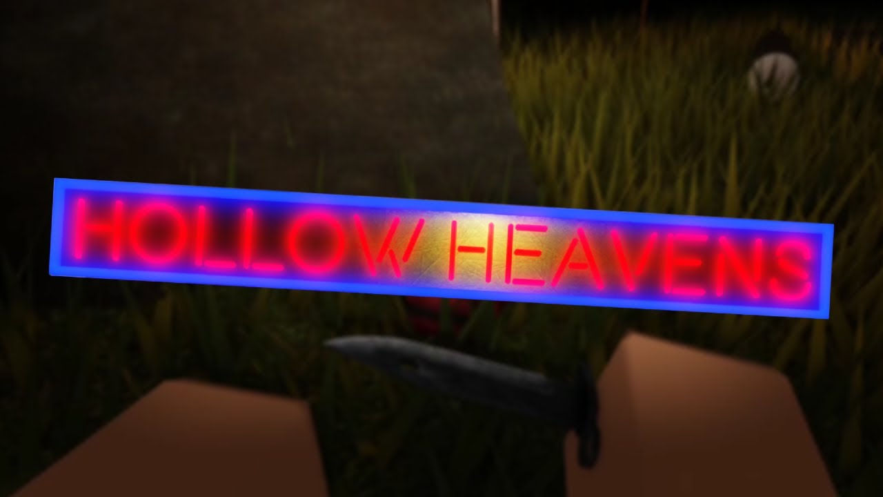 Hollow Heavens- Roblox