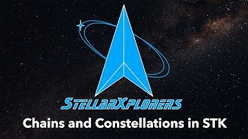 STK Chains and Constellations || STLX Training