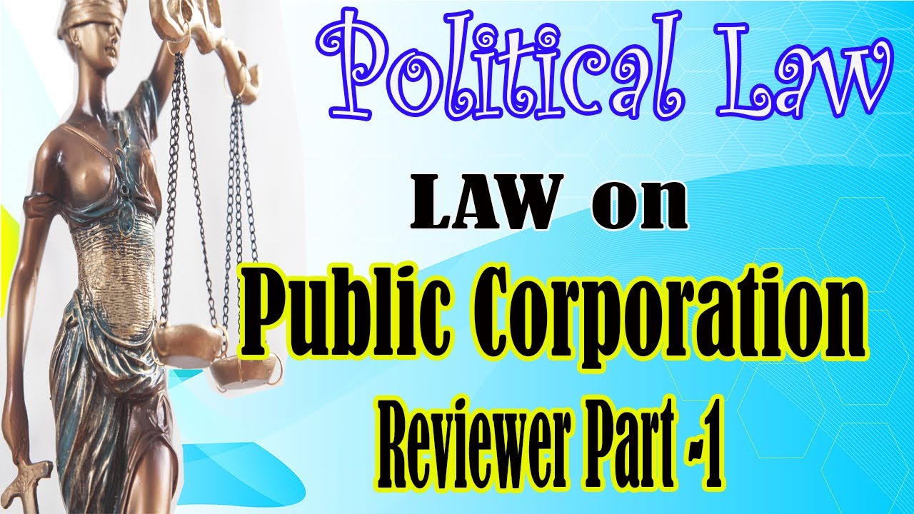 Law on Public Corporation Reviewer Part 1 YouTube