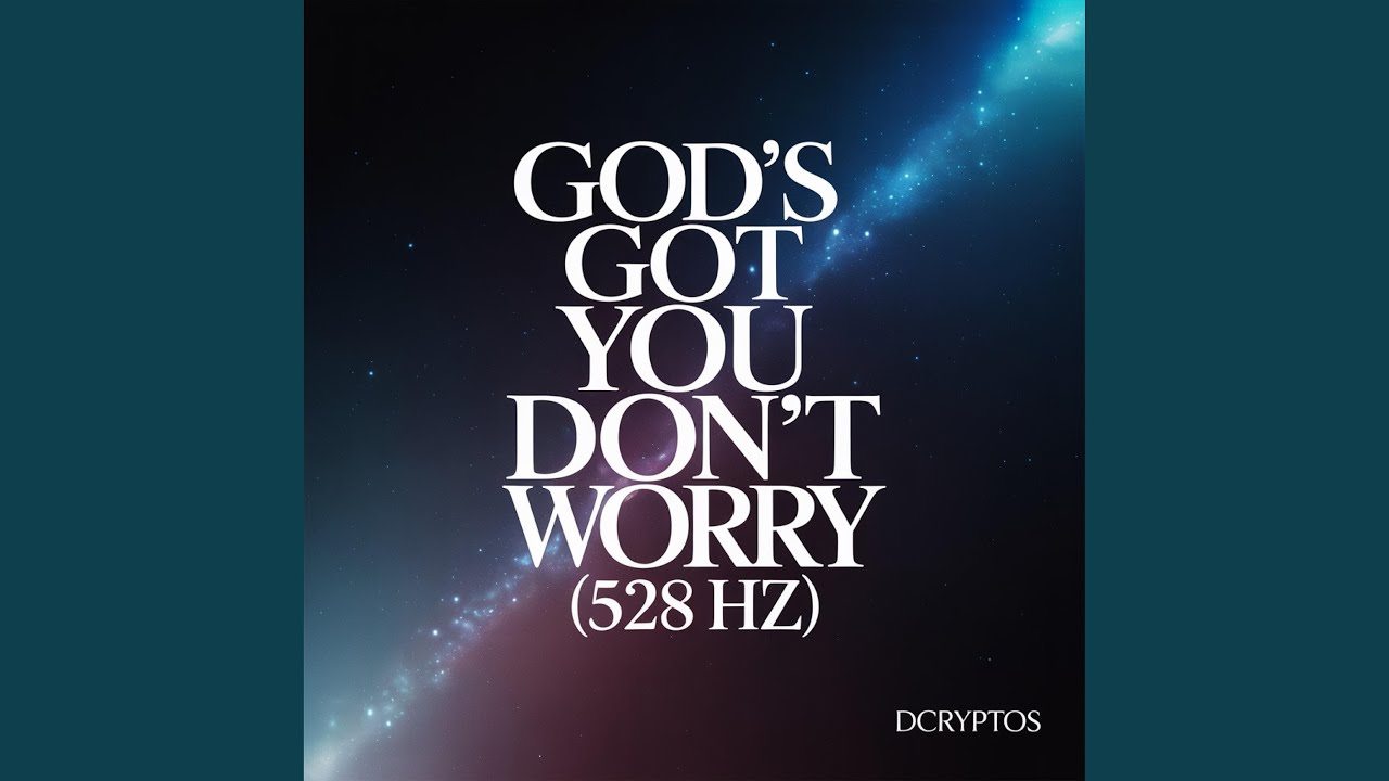 God’s Got You Don’t Worry