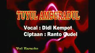 Didi Kempot - Tuyul Amburadul