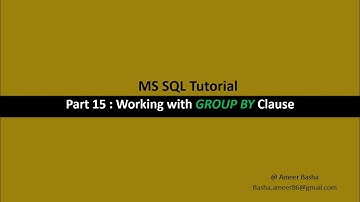 Part 15 : Working with GROUP BY clause