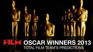 Oscar Winners 2013 - Total Film Predictions