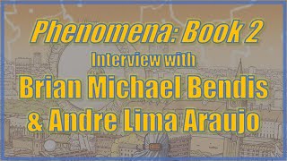 Andre Lima Araujo Interview! Phenomena on Comic Book Herald Live!