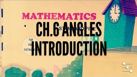 Angles chapter 6 class 5 ।5th std maths।introduction of chapter 6।ssc board maths class 5