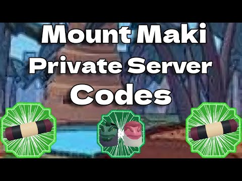 Shindo Life Mount Maki Codes - Private Servers December 2023 