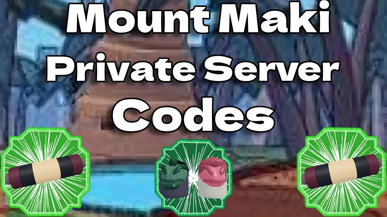 Shindo Life Mount Maki Codes - Private Servers December 2023 