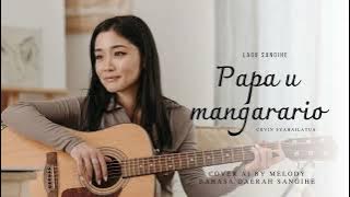 PAPA U MANGARARIO-Melody || Sangihe Version(AI Cover)