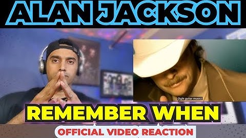 Alan Jackson - Remember When (Official Music Video) - First Time Reaction !!