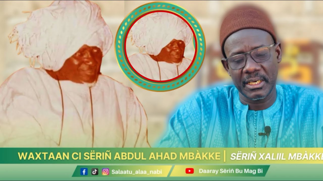 Magal Serigne Abdou lahad 2024: waxtane Serigne Khalil Mbacke kan Moy Serigne Abdou lahad Mbacke