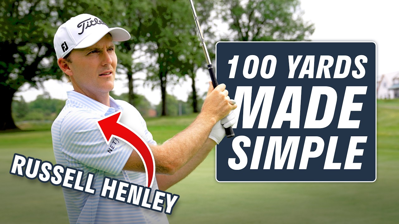 #1 Inside 100 Yards - Russell Henley's Wedge Tips