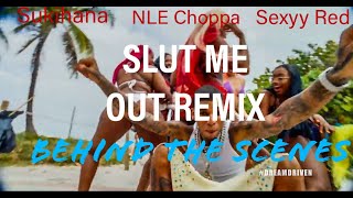 NLE Choppa - SLUT ME OUT REMIX (BEHIND THE SCENES) @Sukihana  @SexyyRed