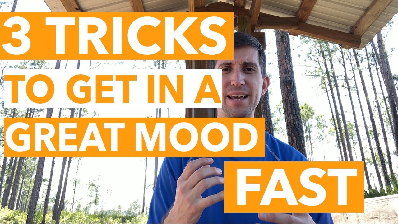 3 Ways to Get in a Great Mood Fast - YouTube