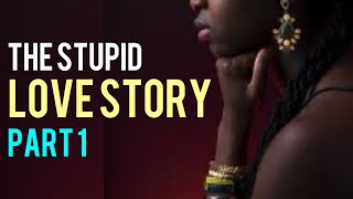 The Stupid Love Story Ep 1