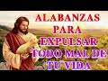 Alabanzas para Purificar tu Vida 🙏