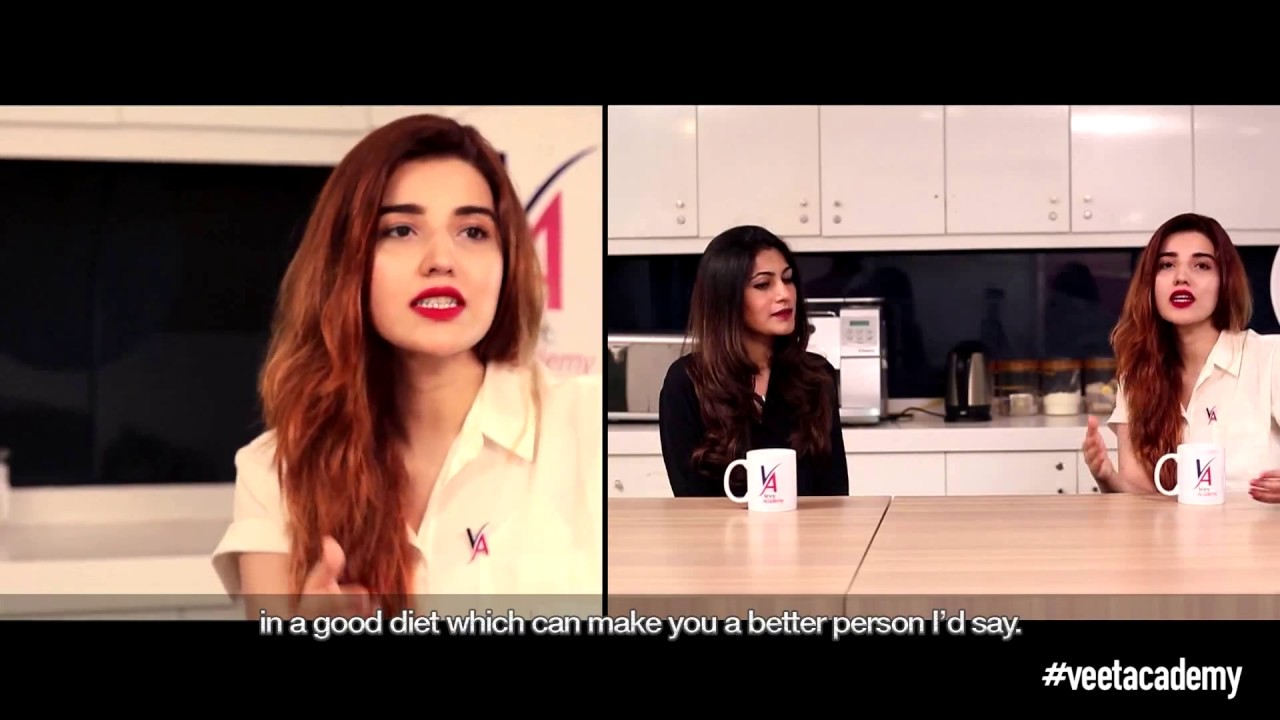 Veet Academy -Hareem Farooq- Nutrition Part 1