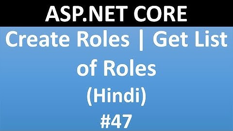 ASP.NET CORE Tutorial For Beginners 47 - Create Roles | Get List of Roles from Identity