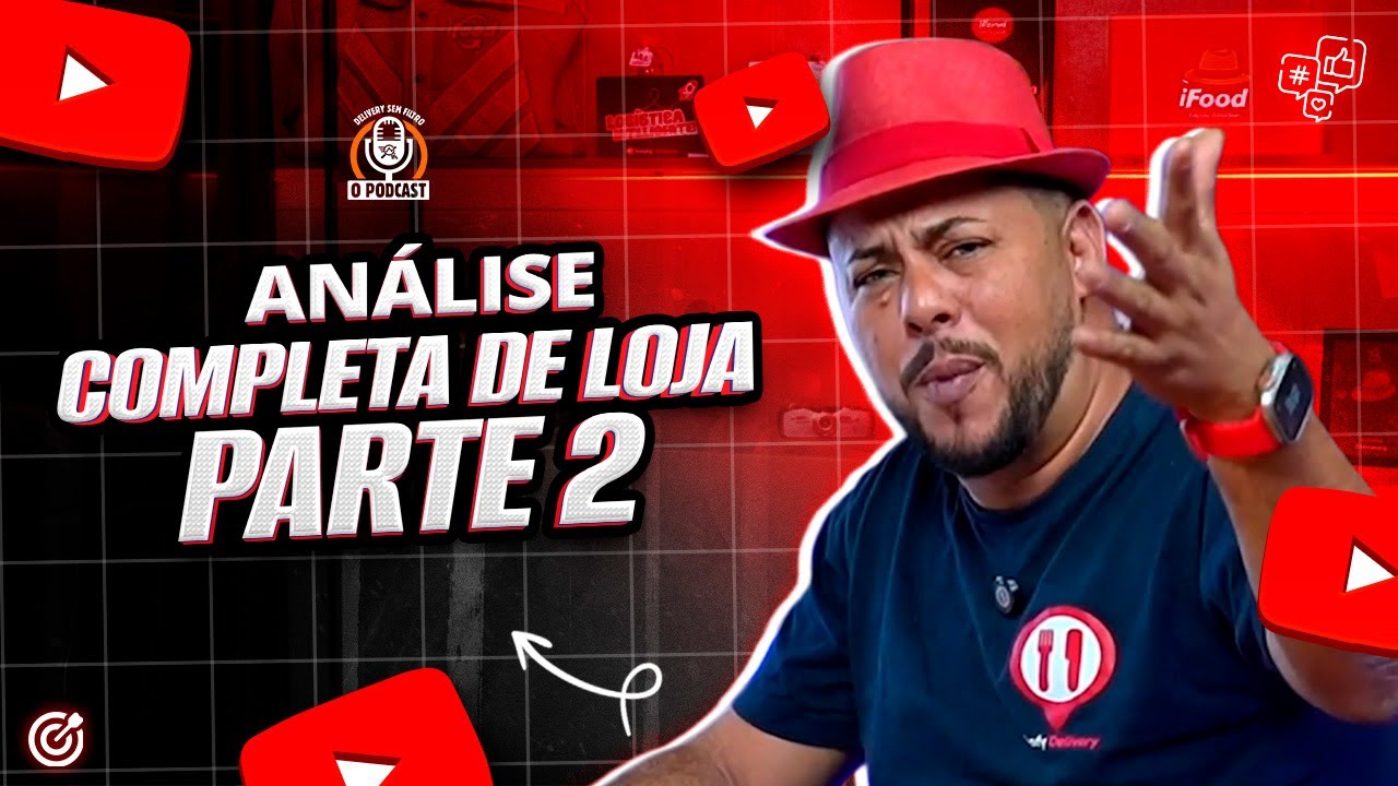 Análise Completa de Loja no iFood -  Parte 2