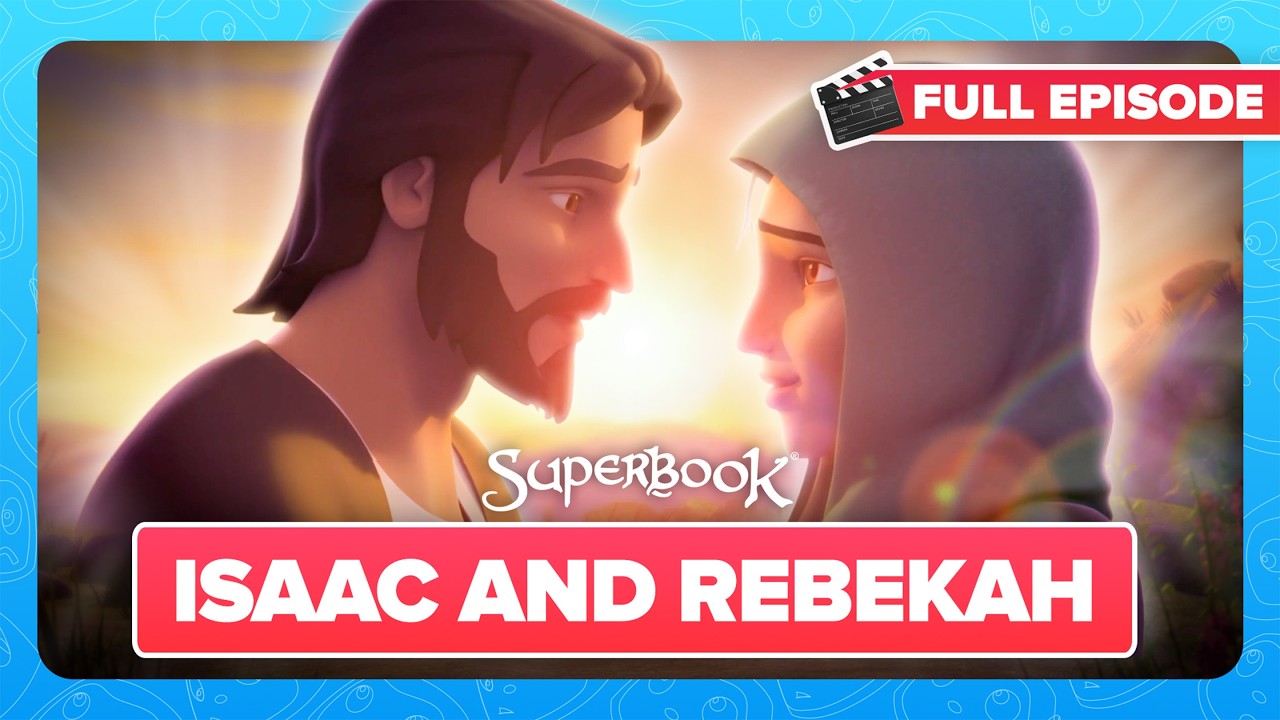 Superbook - Isaac and Rebekah - Season 3 Episode 4 - Full Episode Premiere