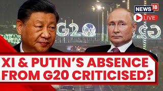 G20 Summit 2023 | Xi Jinping And Vladmir Putin To Skip G20 Summit In Delhi | Delhi News Live | N18L