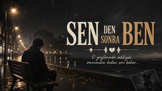 Sen Den Sonra Ben | Aşkın Ardında Kalan Bir Kalbin Hikâyesi | Gülden’ce