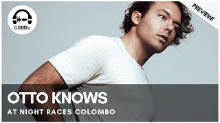 Clubbing Experience with Otto Knows @ Night Races Colombo