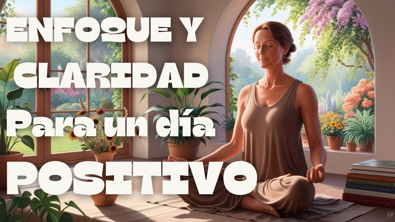 🌿Meditación Guiada para Enfoque y Claridad: Comienza el Día con Paz🌸 ...