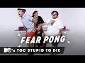 MTV's Too Stupid to Die Play Fear Pong | Fear Pong | Cut