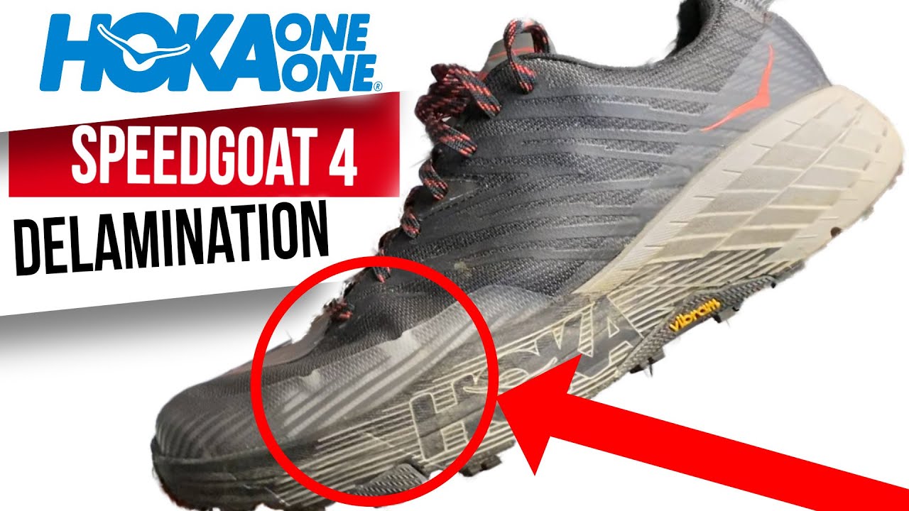HOKA One One Speedgoat 4 Delamination YouTube
