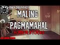 Maling pagmamahal horror stories  true horror stories  pinoy creepypasta